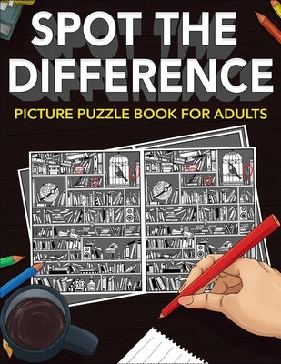 Spot the Difference: Picture Puzzle Book for Adults Paperback More Books LLC