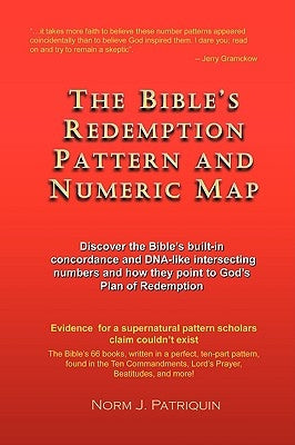 The Bible's Redemption Pattern and Numeric Map Paperback Xulon Press