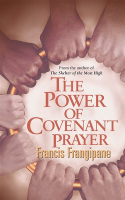 The Power of Covenant Prayer Paperback Charisma House