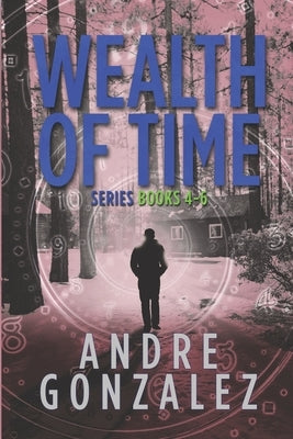 Wealth of Time Series: Books 4-6 Paperback M4l Publishing
