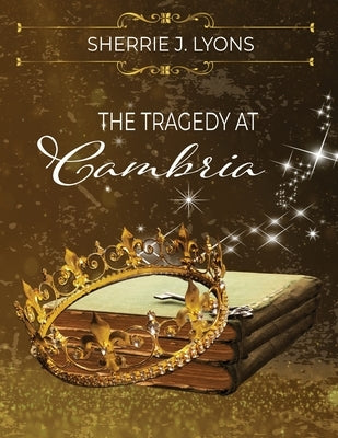 The Tragedy at Cambria Paperback Writers Publishing House