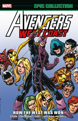 Avengers West Coast Epic Collection: How the West Was Won by Stern, Roger