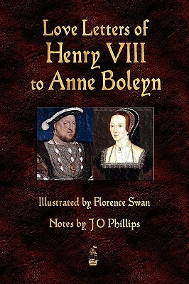 Love Letters of Henry VIII to Anne Boleyn Paperback Merchant Books