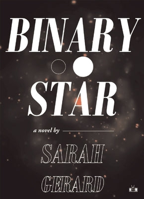 Binary Star Paperback Two Dollar Radio