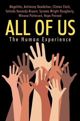 All of Us: The Human Experience Paperback Outskirts Press