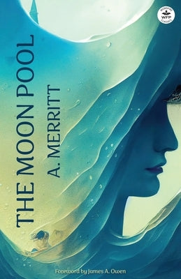 The Moon Pool Paperback Wordfire Press