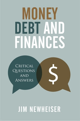 Money, Debt, and Finances: Critical Questions and Answers Paperback P & R Publishing