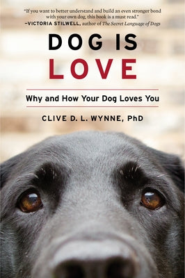 Paperback edition of "Dog Is Love: Why and How Your Dog Loves You" by Harvest Publications, featuring a dog on the cover.