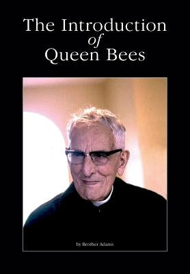 The Introduction of Queen Bees Paperback Northern Bee Books