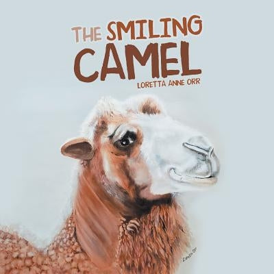 The Smiling Camel Paperback Balboa Press