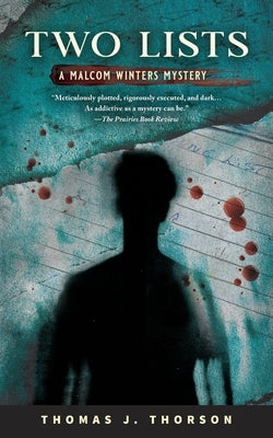 Two Lists: A Malcom Winters Mystery Paperback Thomas J. Thorson