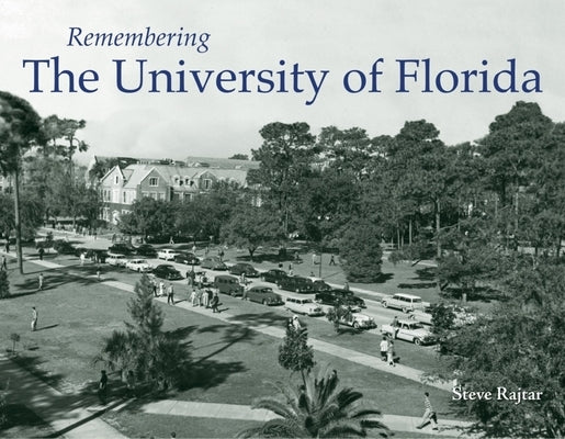 Remembering the University of Florida Paperback Turner