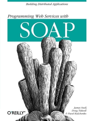 Paperback book titled "Programming Web Services with SOAP" by O'Reilly Media, featuring a cover with technical illustrations.