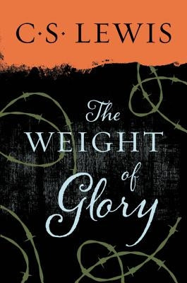 Paperback of The Weight of Glory by HarperOne, featuring a close-up of the book cover with a simple, elegant design.