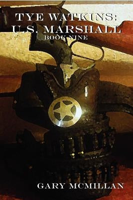 Tye Watkins: U.S. Marshall Paperback Authors' Discovery Cooperation