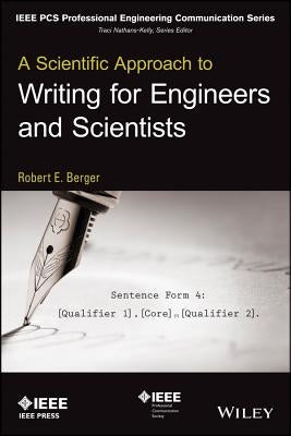 A Scientific Approach to Writing for Engineers and Scientists Paperback Wiley-IEEE Press