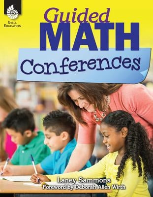 Guided Math Conferences Paperback Shell Education Pub