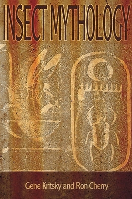 Insect Mythology Paperback iUniverse