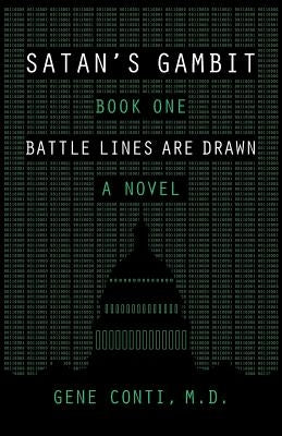 Satan's Gambit: Book One Battle Lines Are Drawn A Novel Paperback World Ahead Press