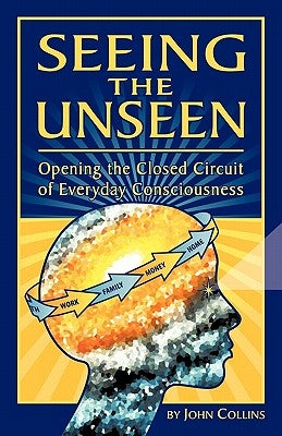Seeing the Unseen Paperback Xulon Press