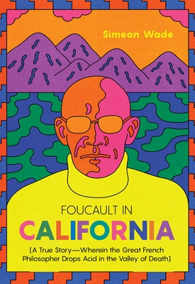Paperback of "Foucault in California" by Heyday Books, featuring the book cover with title and author text.