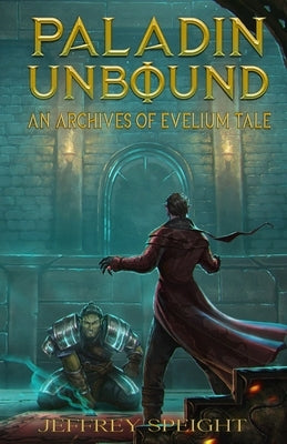 Paladin Unbound Paperback Literary Wanderlust