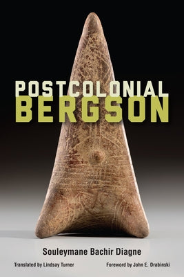 Postcolonial Bergson paperback book by Fordham University Press with cover image showing title and author details.
