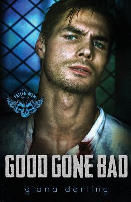 Good Gone Bad Paperback Giana Darling