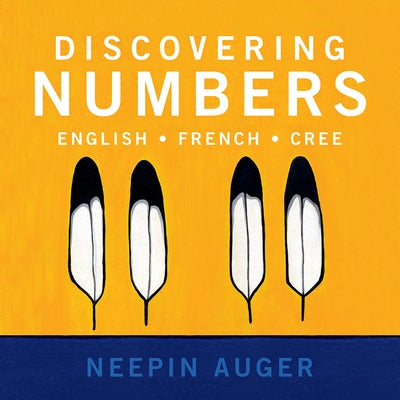 Paperback of Discovering Numbers: English, French, Cree by Rocky Mountain Books showing colorful pages with numbers in multiple languages.