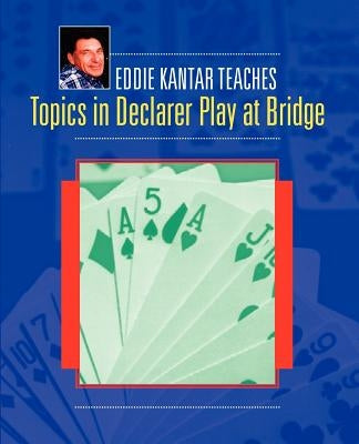 Topics in Declarer Play at Bridge Paperback Master Point Press
