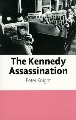 The Kennedy Assassination Paperback University Press of Mississippi