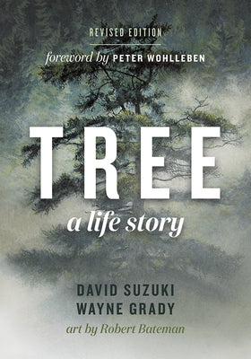 Tree: A Life Story Paperback Greystone Books
