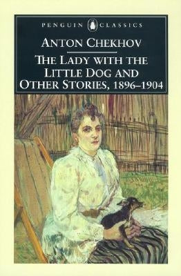 The Lady with the Little Dog and Other Stories, 1896-1904 Paperback Penguin Group