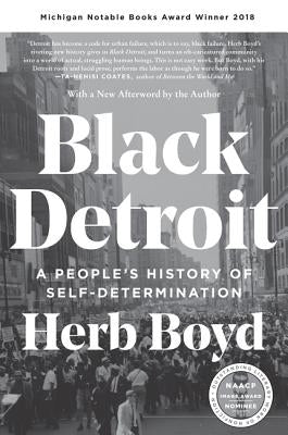 Black Detroit: A People's History of Self-Determination Amistad Press