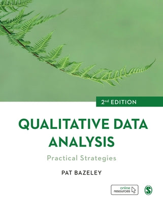 Qualitative Data Analysis: Practical Strategies Paperback Sage Publications Ltd