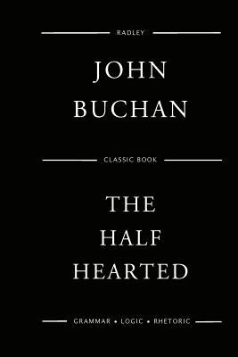 The Half Hearted Paperback Createspace Independent Publishing Platform