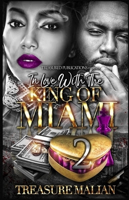 In Love With The King of Miami 2 Paperback Createspace Independent Publishing Platform