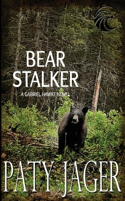 Bear Stalker Paperback Windtree Press