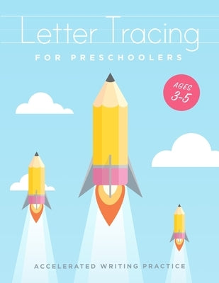 Letter Tracing For Preschoolers Ages 3-5: Learn to write activity workbooks, abc alphabet writing paper lines. Kindergarten preschoolers handwriting p Paperback Independently Published