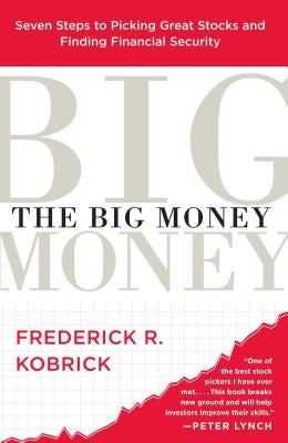 The Big Money: Seven Steps to Picking Great Stocks and Finding Financial Security Paperback Simon & Schuster
