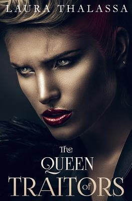 The Queen of Traitors Paperback Brower Literary & Management, Inc.
