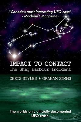 Impact to Contact: The Shag Harbour Incident Paperback Ciss
