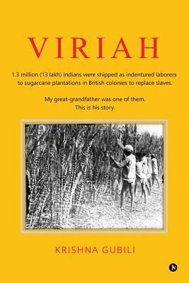 Paperback of Viriah by Notion Press featuring historical images of Indian indentured laborers on sugarcane plantations.