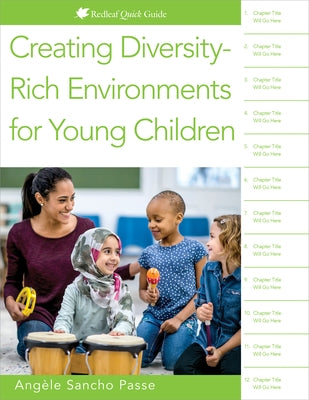 Creating Diversity-Rich Environments for Young Children Paperback Redleaf Press