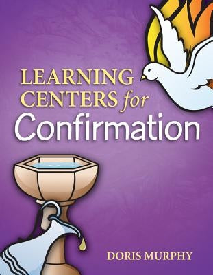 Learning Centers for Confirmation Paperback Twenty-Third Publications