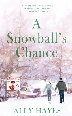 A Snowball's Chance Paperback Wild Rose Press