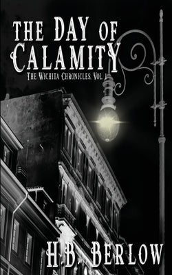 The Day of Calamity Paperback Wild Rose Press