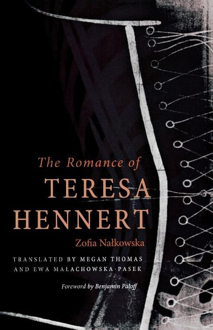 The Romance of Teresa Hennert Paperback Northern Illinois University Press