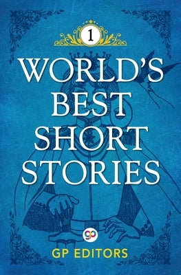 World's Best Short Stories: Volume 1: Volume 1 Paperback General Press