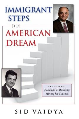 Immigrant Steps To American Dream Paperback Createspace Independent Publishing Platform